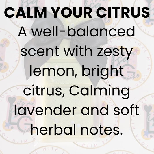 Calm Your Citrus Wax Melt - Ecococo Blend