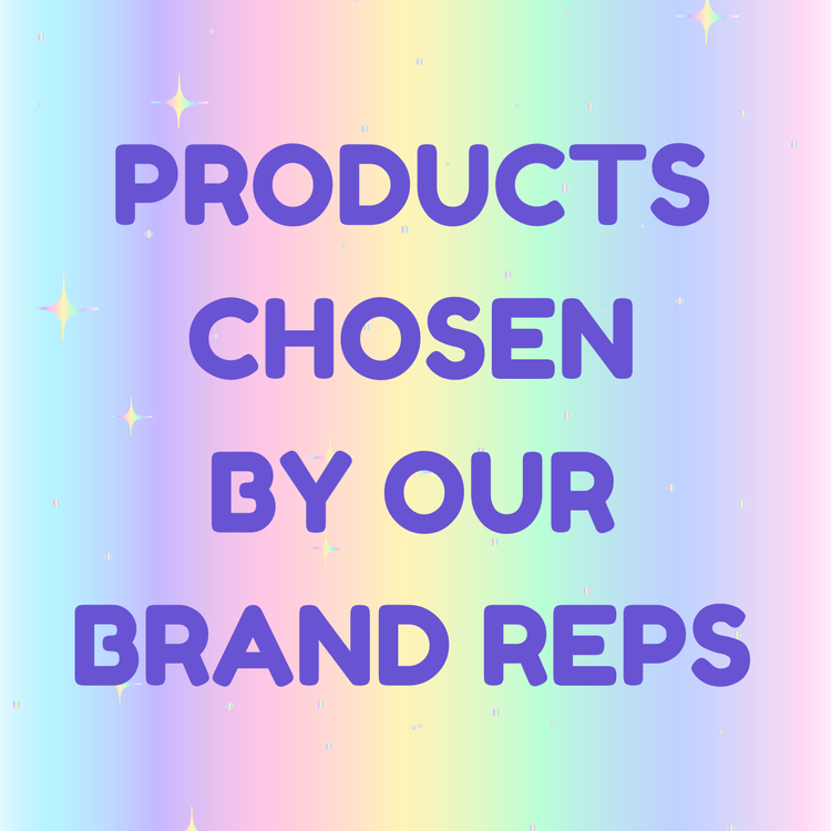 Products chosen by our Brand Reps