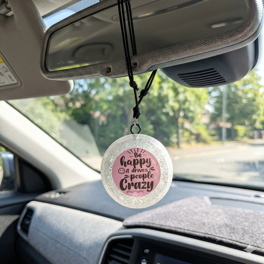Funny Quote Car Freshie, Citrus Hanging Air Freshener, Handmade UK Car Scent, Be Happy Car Mirror Charm Gift
