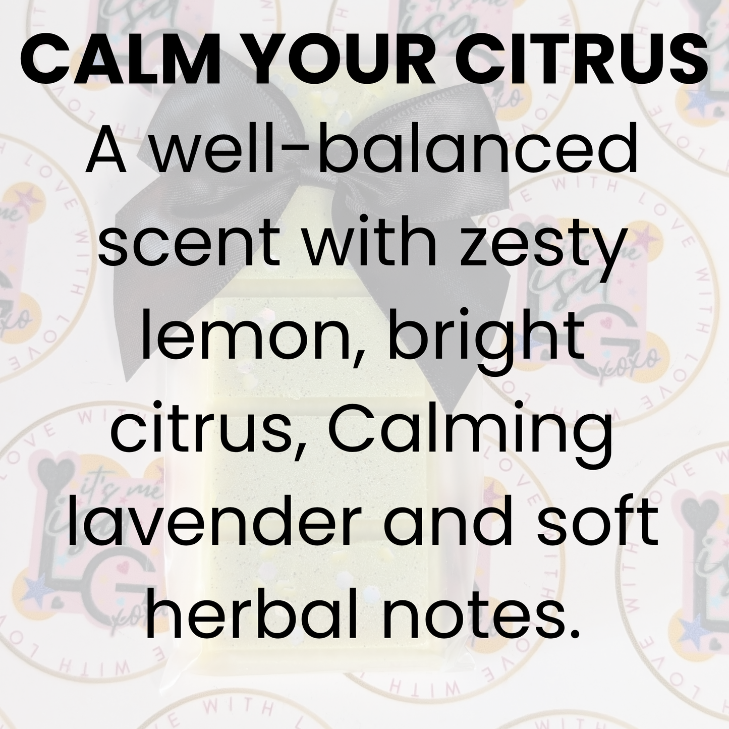 Calm Your Citrus  Wax Melt - Ecococo Blend