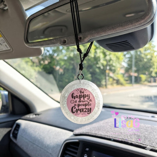 Funny Quote Car Freshie, Citrus Hanging Air Freshener, Handmade UK Car Scent, Be Happy Car Mirror Charm Gift