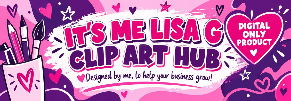 It’s Me Lisa G Clip Art Hub original banner