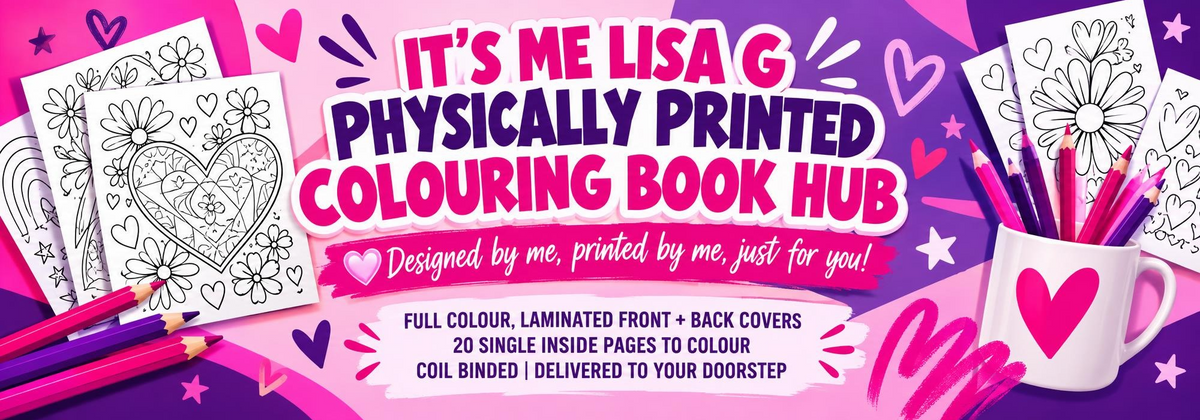 It’s Me Lisa G physically printed colouring book hub