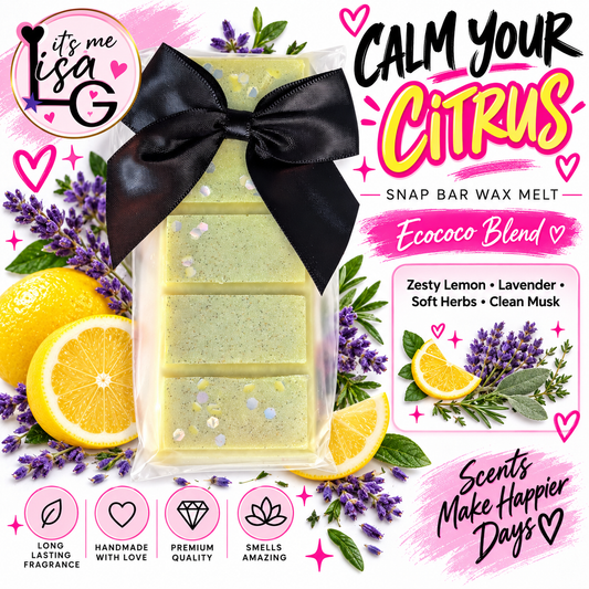 Calm Your Citrus wax melt branded hero showing the actual pale yellow snap bar